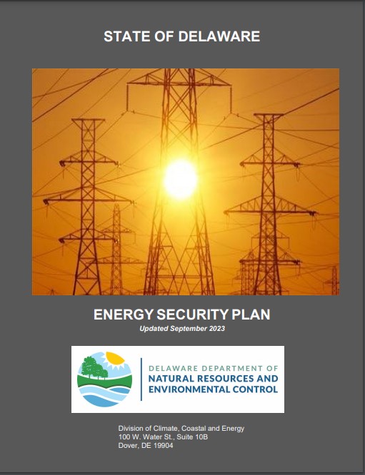 Cover of the 2023 Energy Security Plan for the state of Delaware. Links to the plan.